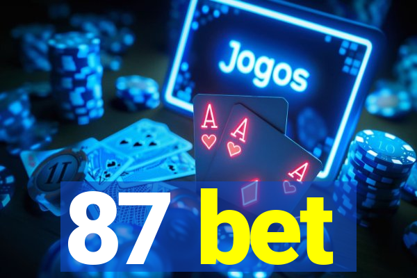 87 bet